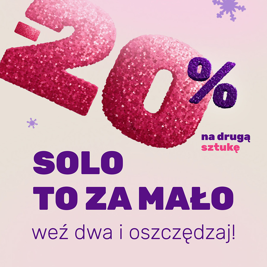 Solo to za mało - weź dwa i oszędzaj!